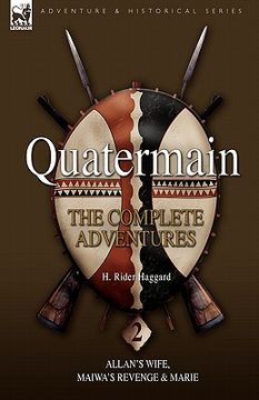 portada quatermain: the complete adventures 2 allan 's wife, maiwa 's revenge & marie (in English)