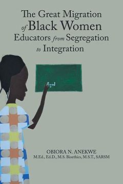 portada The Great Migration of Black Women Educators From Segregation to Integration (in English)