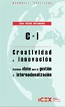 portada Creatividad e innovación: Factores clave para la gestión e internacionalización (Manual)