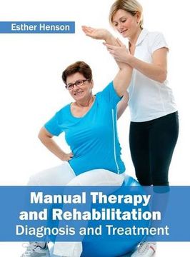 portada Manual Therapy and Rehabilitation: Diagnosis and Treatment (en Inglés)