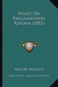 portada essays on parliamentary reform (1883) (in English)