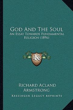 portada god and the soul: an essay towards fundamental religion (1896) (en Inglés)