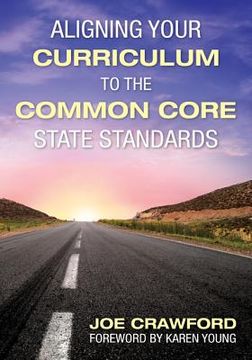 portada aligning your curriculum to the common core state standards