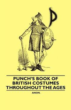 portada punch's book of british costumes throughout the ages (en Inglés)