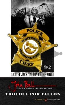 portada Trouble for Tallon (Chief Jack Tallon) (Volume 2) (en Inglés)