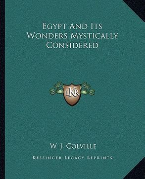 portada egypt and its wonders mystically considered (en Inglés)