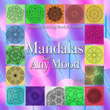 portada Mandalas for Any Mood: Relaxing Coloring Book for Adults (en Inglés)