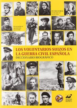 portada Voluntarios Suizos Guerra Civil Española