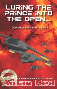 portada Paladin Shadows, Book 9: Operation Retribution, Luring th ePrince into the Open (in English)