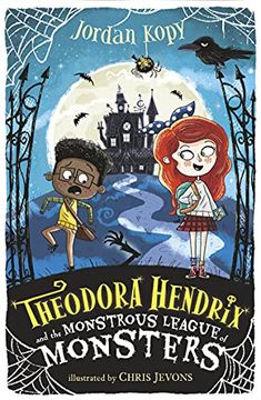 portada Theodora Hendrix and the Monstrous League of Monsters (en Inglés)