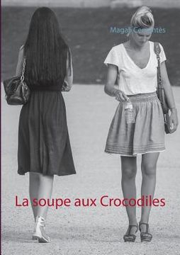 portada La soupe aux Crocodiles (en Francés)