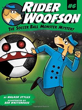 portada The Soccer Ball Monster Mystery (Rider Woofson)