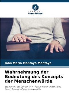 portada Wahrnehmung der Bedeutung des Konzepts der Menschenwürde (in German)