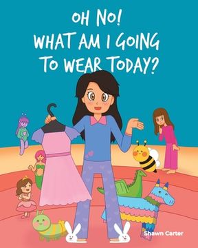 portada Oh No! What Am I Going to Wear Today? (en Inglés)