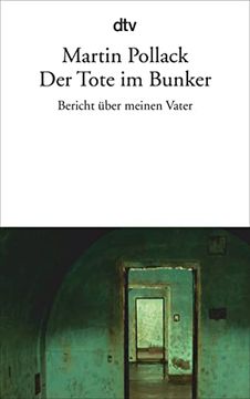 portada Der Tote im Bunker: Bericht Über Meinen Vater (en Alemán)