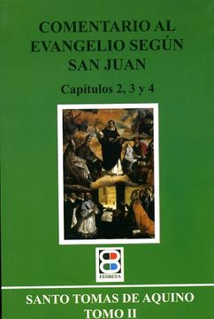 portada Comentario al Evangelio Segun san Juan Capitulos 2, 3 (in Spanish)