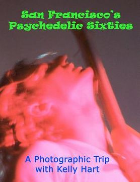 portada san francisco's psychedelic sixties (in English)