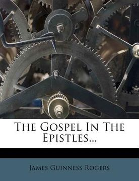 portada the gospel in the epistles... (en Inglés)