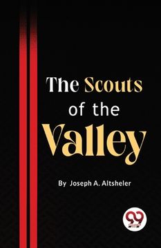 portada The Scouts Of The Valley (en Inglés)