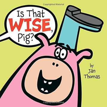 portada Is That Wise, Pig? (en Inglés)