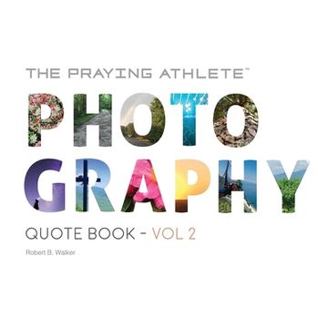portada The Praying Athlete Photography Quote Book Vol. 2 (en Inglés)
