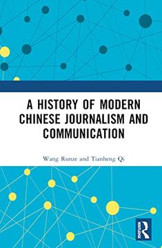 portada A History of Modern Chinese Journalism and Communication (en Inglés)