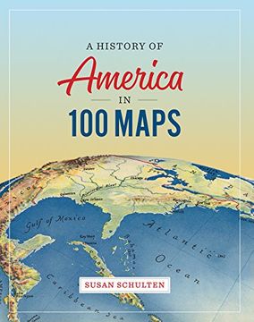 portada A History of America in 100 Maps (en Inglés)
