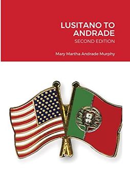 portada Lusitano to Andrade-Second Edition: A Family History (in English)