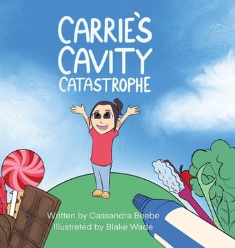 portada Carrie's Cavity Catastrophe (en Inglés)