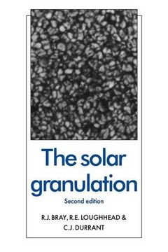 portada The Solar Granulation (Cambridge Astrophysics) (en Inglés)