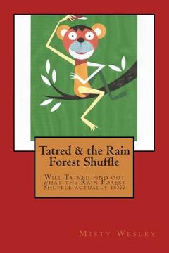 portada Tatred & the Rain Forest Shuffle (en Inglés)