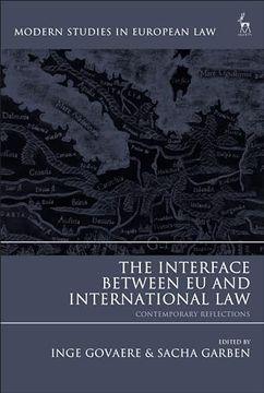 portada The Interface Between Eu and International Law: Contemporary Reflections (en Inglés)
