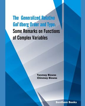 portada The Generalized Relative Gol'dberg Order and Type: Some Remarks on Functions of Complex Variables