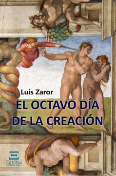 portada El Octavo dia la Creación (in Spanish)