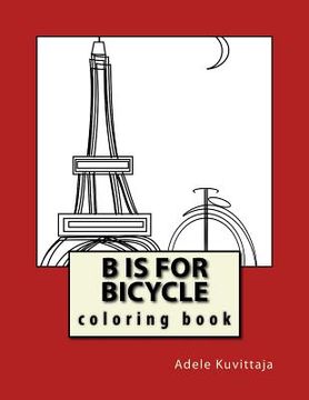 portada B is for Bicycle (en Inglés)