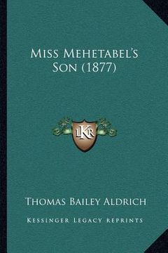 portada miss mehetabel's son (1877) (en Inglés)