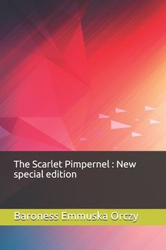 portada The Scarlet Pimpernel: New special edition (en Inglés)