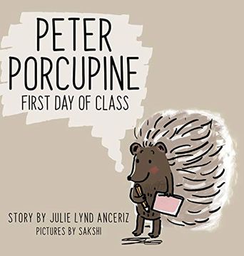 portada Peter Porcupine: First day of Class (in English)