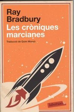 portada Les Cròniques Marcianes: Traducció de Quim Monzó (Labutxaca) (en Catalá)