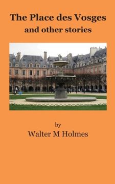portada The Place des Vosges, and other stories