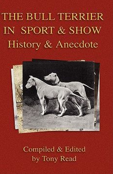 portada the bull terrier in sport and show - history & anecdote