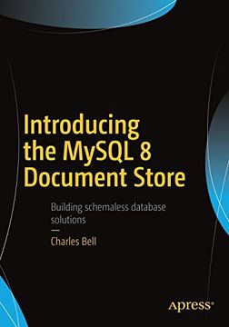 portada Introducing the Mysql 8 Document Store (in English)