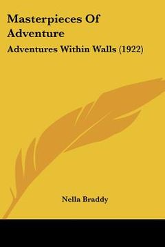 portada masterpieces of adventure: adventures within walls (1922) (en Inglés)