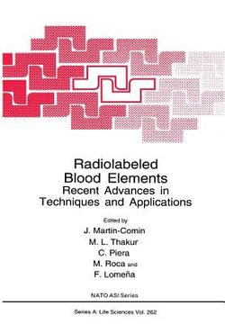 portada Radiolabeled Blood Elements: Recent Advances in Techniques and Applications (en Inglés)