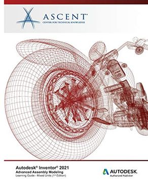 portada Autodesk Inventor 2021: Advanced Assembly Modeling (Mixed Units): Autodesk Authorized Publisher 