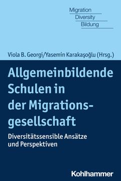 portada Allgemeinbildende Schulen in Der Migrationsgesellschaft: Diversitatssensible Ansatze Und Perspektiven (en Alemán)