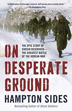 portada On Desperate Ground: The Epic Story of Chosin Reservoir--The Greatest Battle of the Korean war (en Inglés)