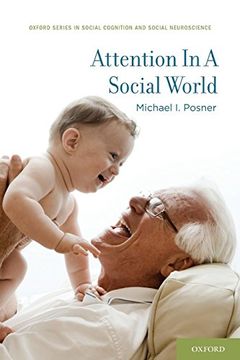 portada Attention in a Social World (Social Cognition and Social Neuroscience) 