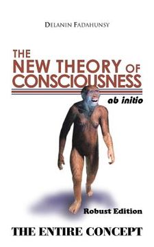 portada the new theory of consciousness (en Inglés)