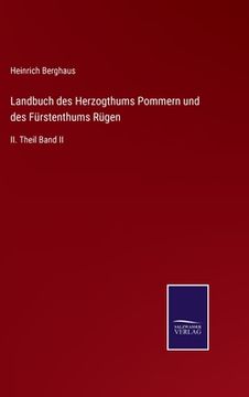 portada Landbuch des Herzogthums Pommern und des Fürstenthums Rügen: II. Theil Band II (in German)